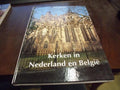 Kerken in Nederland en BelgiÃ« - M.J. Burger, Willemien Werkman