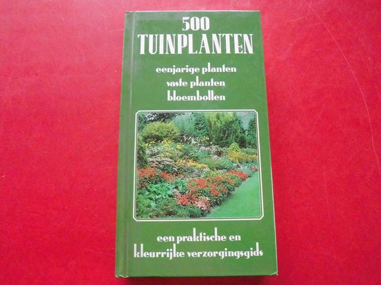 500 tuinplanten - Papworth, Bob Legge