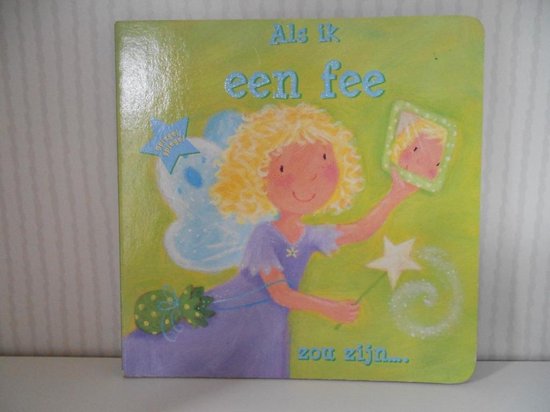 Als ik een fee zou zijn.... - Janet Sacks