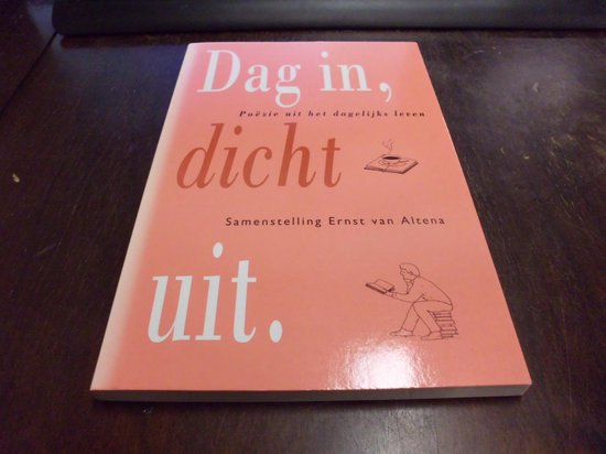 Dag in dicht uit - Ernst van Altena