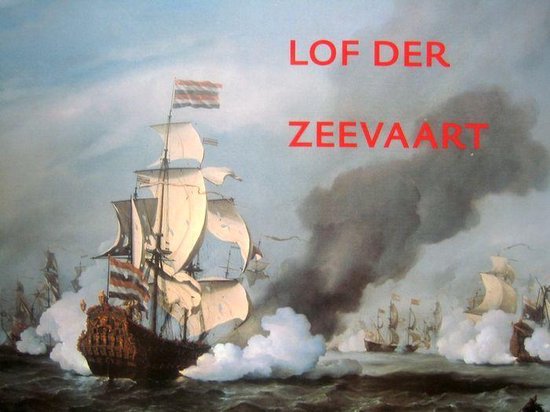 Lof der zeevaart - Jeroen Giltaij, Jan Kelch