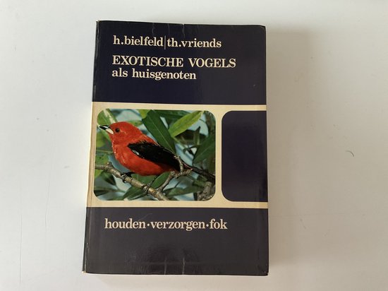 Exotische vogels houden verzorgen - Onbekend