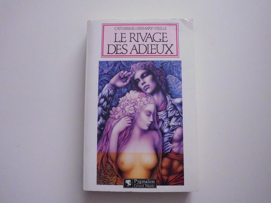 Le rivage des adieux - Catherine Hermary - Vieille