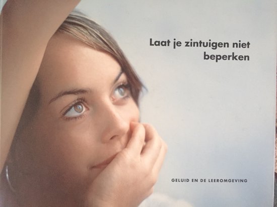 Laat je zintuigen niet beperken - Ecophon