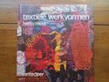 Textiele werkvormen - Hetty Moor
