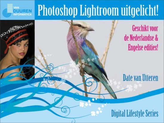 Digital Lifestyle: Lightroom 2 - D. Van Utteren