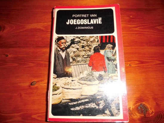Joegoslavië - Jo Dominicus, Christopher S. Kilham