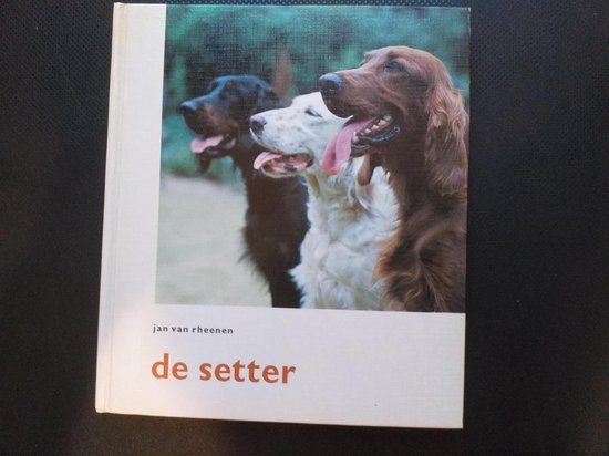 Setter - Rheenen, Jan van