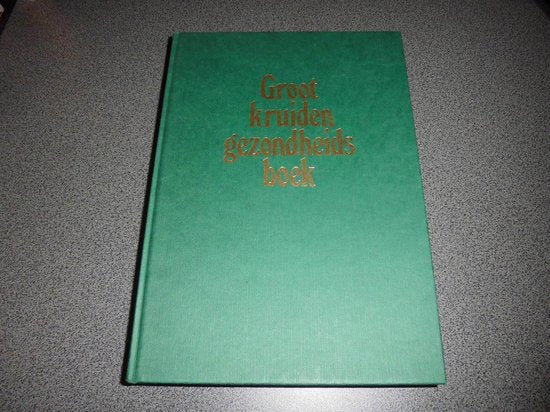 Groot kruidengezondheidsboek - Heinrich Neuthaler