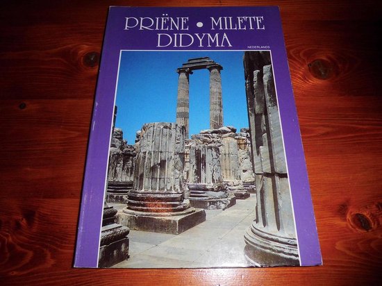 Priëne. Milete. Didyma - Suzan Bayhan
