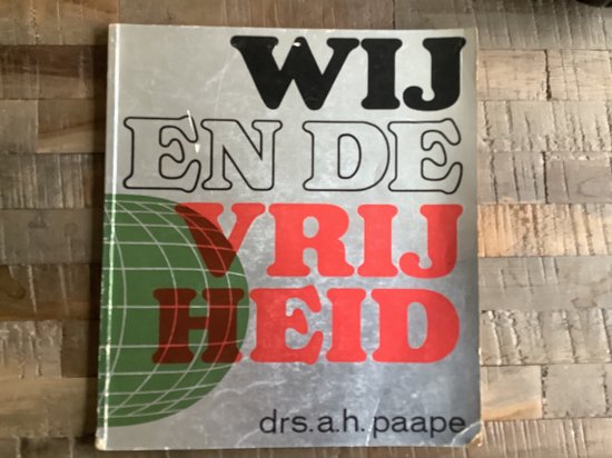 Wij en de vrijheid - Paape