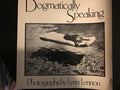 Dogmatically Speaking. - Lynn Lennon