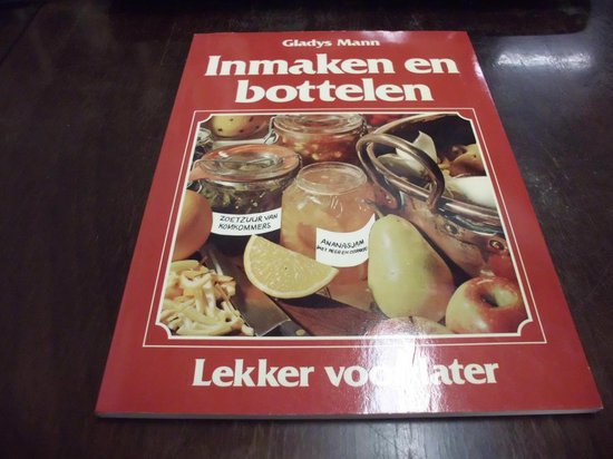 Inmaken en bottelen - Gladys Mann