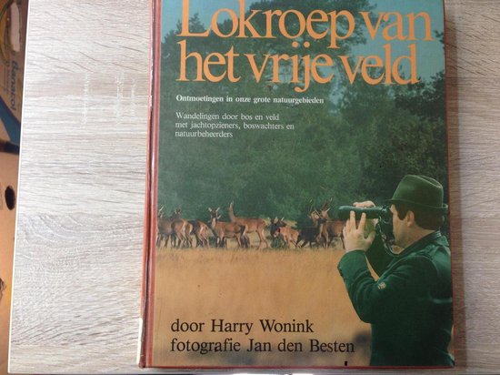 Lokroep van het vrye veld - Wonink, Jan den Besten