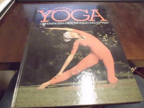 Leven met yoga - Keith Chapman, A. de Bouter