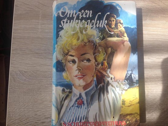 Om een stukje geluk - Schuttevaer Velthuis