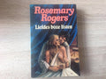 Liefdes boze listen - Rosemary Rogers, T.J. van den Berg - Mensinga