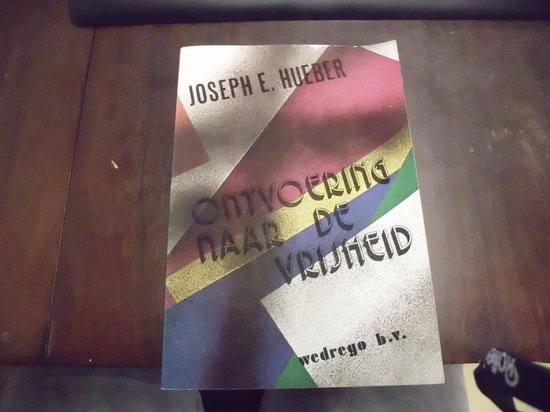 Ontvoering naar de vryheid - Hüeber