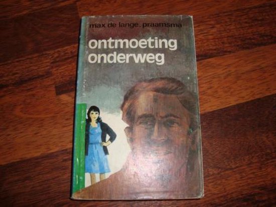 Ontmoeting onderweg - Lange Praamsma