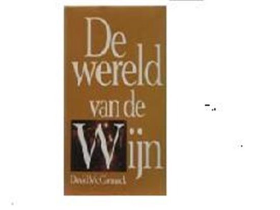 De wereld van de wijn - David MacCormack