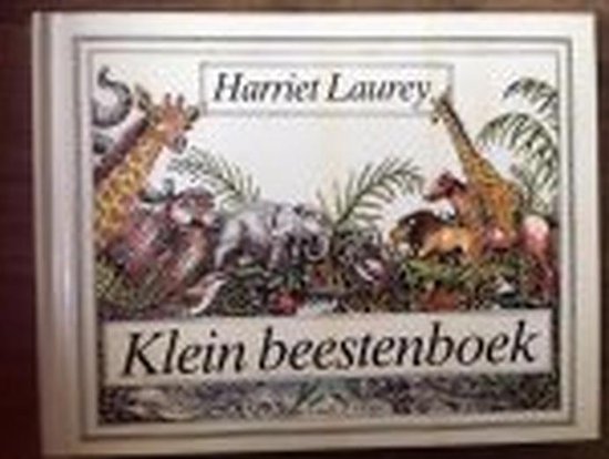 Klein beestenboek - Harriet Laurey