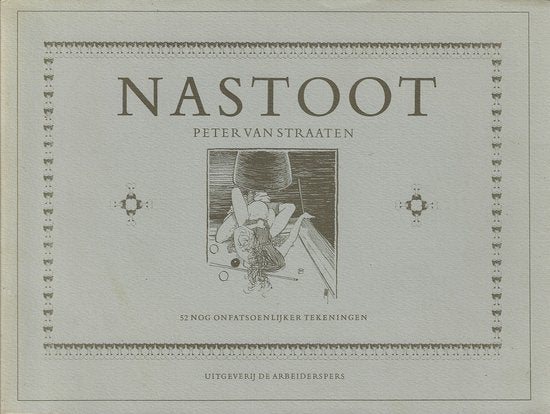 Nastoot - Peter van Straaten