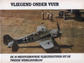 Vliegend onder vuur - Peter F.A. van de Noort
