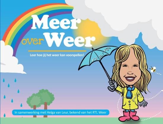 Meer over weer met Helga van Leur - Rudy Wijnberg