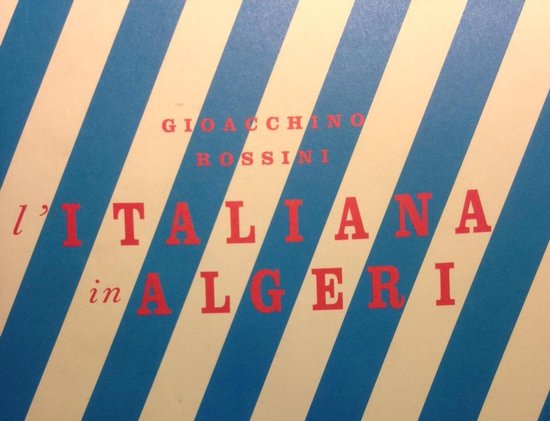 Italiana in Algeri - Gioacchino Rossini