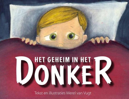 Het geheim in het donker - Merel van Vugt