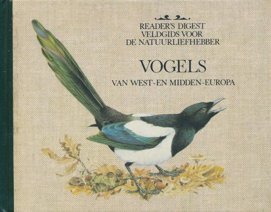 Veldgids voor de Natuurliefhebber - Vogels van West - en Midden Europa - Diversen, Claus König