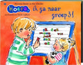 Hoera Ik ga naar groep 3 - Marianne Busser, M. Busser