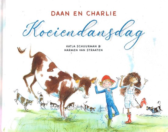 Voorleesboek - Daan en Charlie : Koeiendansdag - Katja Schuurman