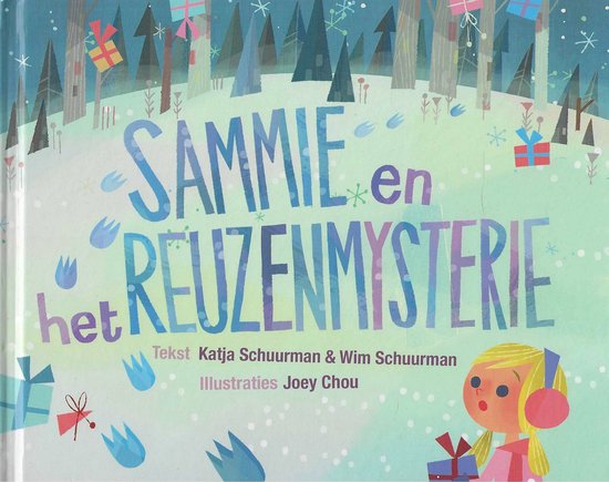 Sinterklaas Sammie en het reuzenmysterie - Katja Schuurman