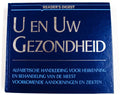 U en uw gezondheid
