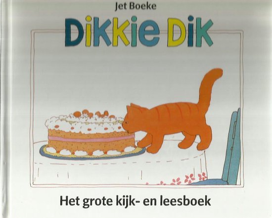 Dikkie Dik - Het grote kijk - en leesboek