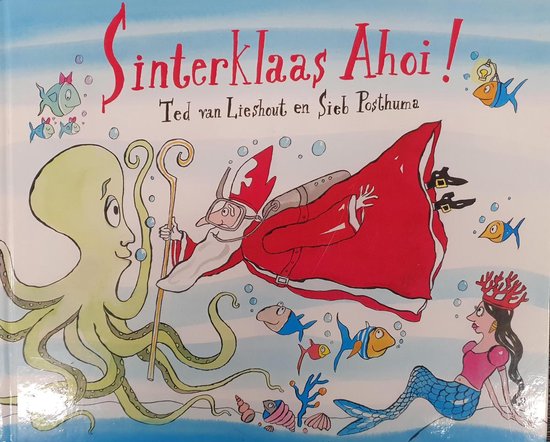 Sinterklaas Ahoi! - Ted van Lieshout