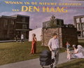 Wonen in de nieuwe gebieden van Den Haag - V. Freijser, M. Theunissen