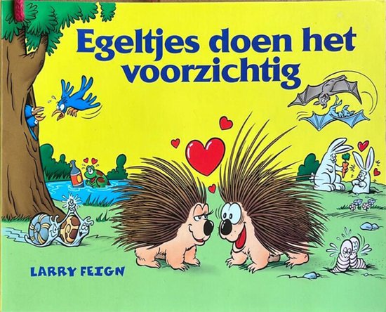 EGELTJES DOEN HET VOORZICHTIG - L. Feign