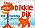 Dikkie Dik Tweede Boek Vol Avonturen - Arthur van Norden, Jet Boeke