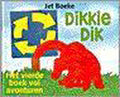 Dikkie dik - Jet Boeke, Arthur van Norden (tekst)