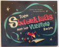 Toen Sinterklaas met het vliegtuig kwam - Carice van Houten