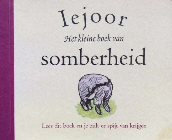 Eeyore S Little Book of Gloom - A.A. Milne