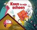 Koen in mijn schoen - Tooske Ragas - Tooske Ragas, Linda van den Berg