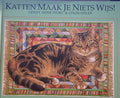 Katten maak je niets wys - Lesley Anne Ivory & Colin Eisler, Colin F. Taylor