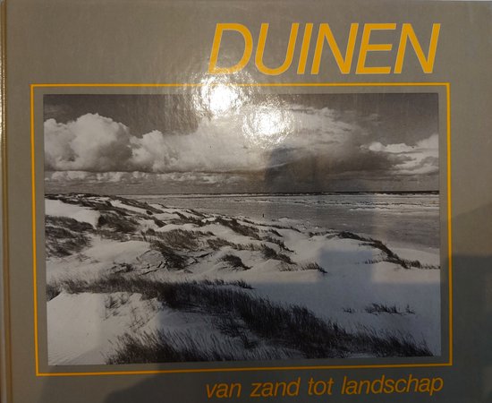 Duinen van zand tot landschap - Bakker, Theo Bakker