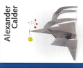 Alexander Calder - Wietse Coppes, Doede Hardeman
