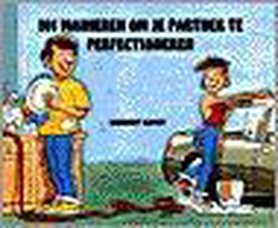 101 manieren om je partner te perfectioneren - H. Kavet