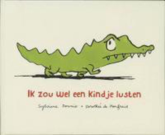 Ik zou wel een kindje lusten - Sylviane Donnio, Dorothée de Monfreid