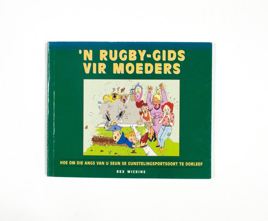 'N rugby gids vir moeders